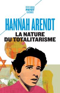 La nature du totalitarisme. Religion et politique