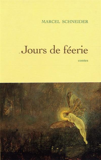 Jours de féerie : dix contes merveilleux