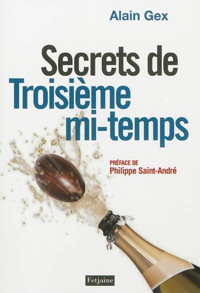 Secrets de troisième mi-temps