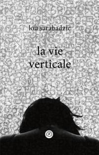 La vie verticale