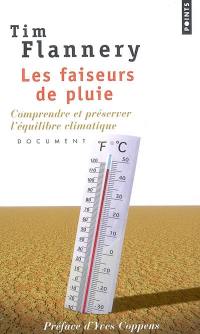 Les faiseurs de pluie : comprendre et préserver l'équilibre climatique