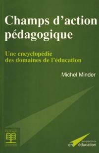 Champs d'action pédagogique : une encyclopédie des domaines de l'éducation