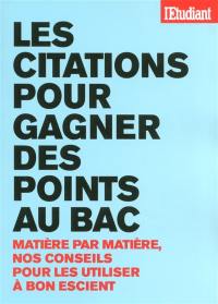 Les citations pour gagner des points au bac : matière par matière, nos conseils pour les utiliser à bon escient