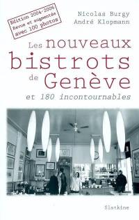 Les nouveaux bistrots de Genève : et 180 incontournables