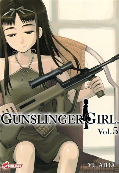 Gunslinger girl : une fillette robotisée, une enfance éternelle. Vol. 5