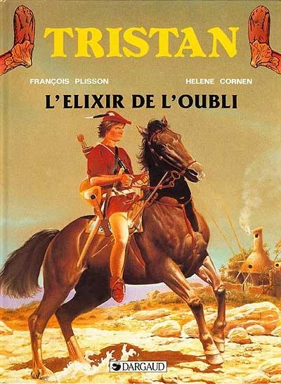 Tristan. Vol. 4. L'Elixir de l'oubli