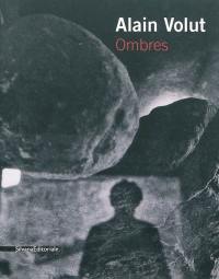 Alain Volut : ombres