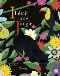 Il était une jungle