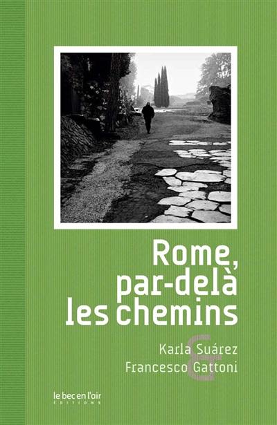 Rome, par-delà les chemins