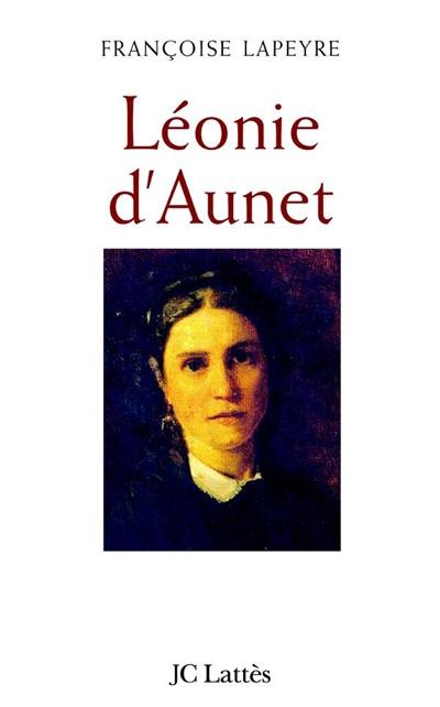 Léonie d'Aunet : lorsque je vous vois, je songe aux étoiles