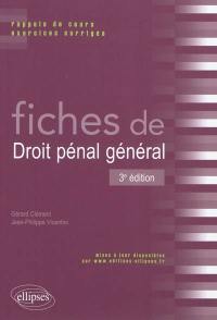 Fiches de droit pénal général : rappels de cours et exercices corrigés