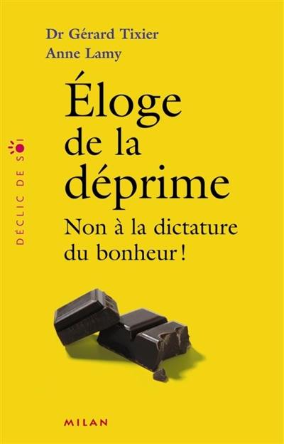 Eloge de la déprime : non à la dictature du bonheur !