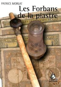 Les forbans de la piastre