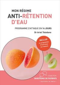 Mon régime anti-rétention d'eau : programme d'attaque en 14 jours