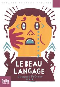 Le beau langage