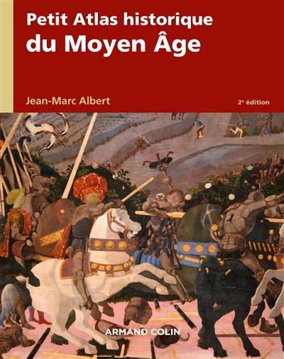 Petit atlas historique du Moyen Age