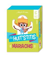 Les huit'stitis mariachis