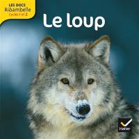 Le loup : cycle 2