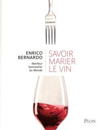 Savoir marier le vin