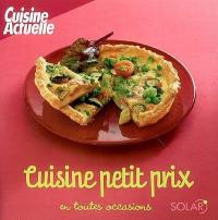 Cuisine petit prix en toutes occasions