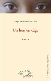 Un lion en cage