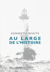 Au large de l'histoire : éléments d'un espace-temps à venir