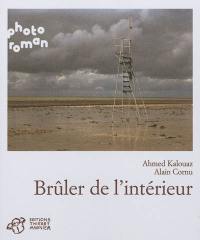 Brûler de l'intérieur