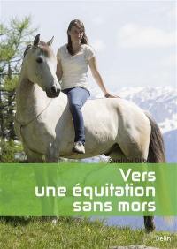 Vers une équitation sans mors