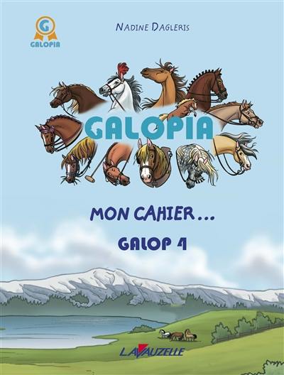 Galopia : mon cahier.... Galop 4