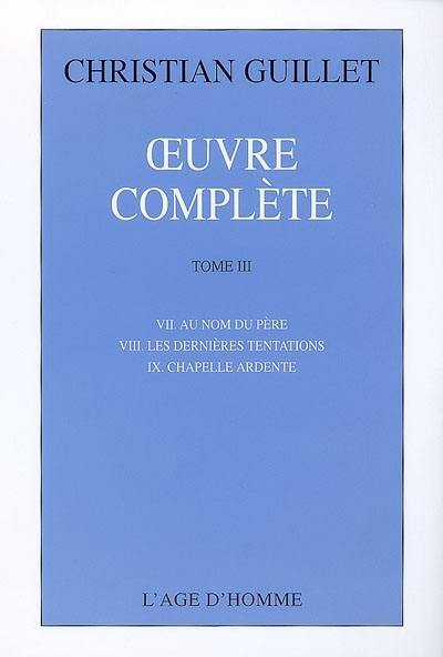 Oeuvre complète. Vol. 3