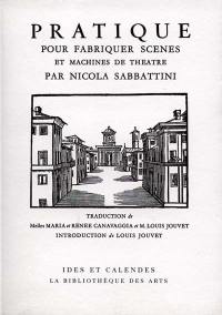 Pratique pour fabriquer scènes et machines de théâtre