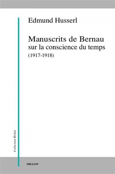 Manuscrits de Bernau sur la conscience du temps, 1917-1918