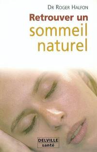 Retrouver un sommeil naturel