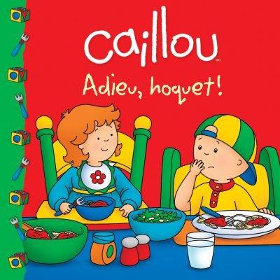 Caillou : adieu, hoquet