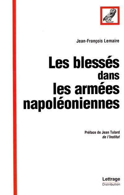 Les blessés dans les armées napoléoniennes