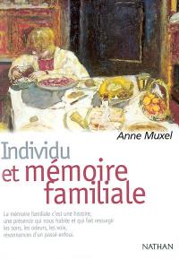 Individu et mémoire familiale