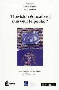 Télévision éducative : que veut le public ?