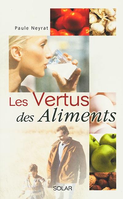 Les vertus des aliments