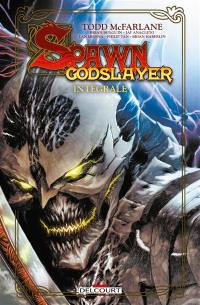 Spawn godslayer : intégrale