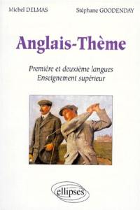 Anglais, thème : première et deuxième langues, enseignement supérieur