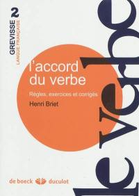 L'accord du verbe : règles, exercices et corrigés