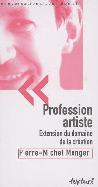 Profession artiste : extension du domaine de la création