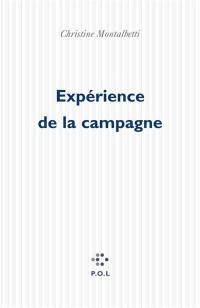 Expérience de la campagne