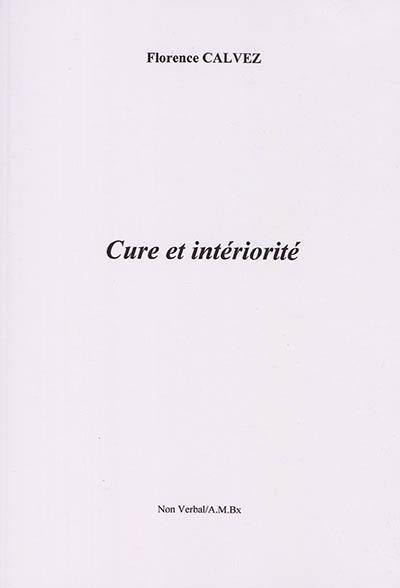 Cure et intériorité