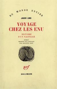 Voyage chez les Enu : histoire d'un naufrage