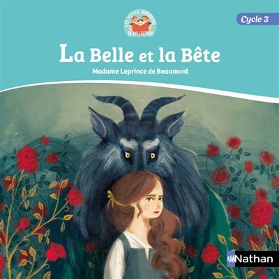 Les petits Robinsons de la lecture, cycle 3 : la Belle et la Bête