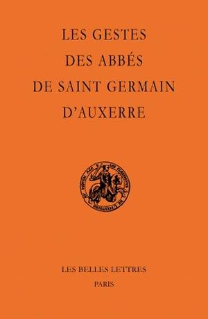 Les gestes des abbés de Saint-Germain d'Auxerre