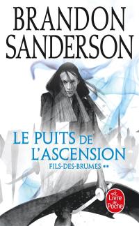 Fils-des-Brumes. Vol. 2. Le puits de l'ascension