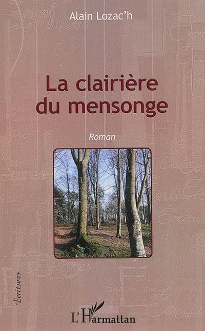 La clairière du mensonge