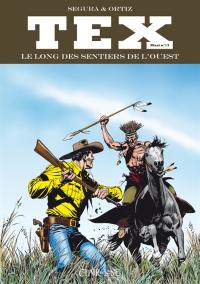 Tex maxi. Vol. 13. Le long des sentiers de l'Ouest